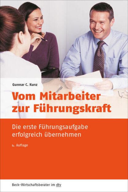 Bild von Vom Mitarbeiter zur Führungskraft von Gunnar C. Kunz