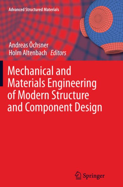 Bild von Mechanical and Materials Engineering of Modern Structure and Component Design von Andreas (Hrsg.) Öchsner