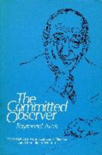 Bild von The Committed Observer von Raymond Aron