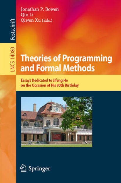 Bild von Theories of Programming and Formal Methods von Jonathan P. (Hrsg.) Bowen