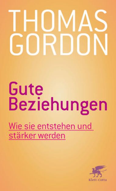 Bild von Gute Beziehungen von Thomas Gordon