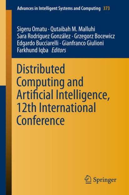 Bild von Distributed Computing and Artificial Intelligence, 12th International Conference von Sigeru (Hrsg.) Omatu