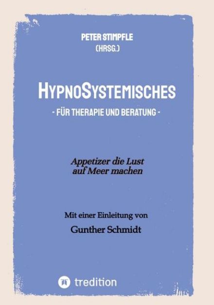 Bild von HypnoSystemisches - für Therapie und Beratung - von Peter Stimpfle