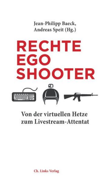 Bild von Rechte Egoshooter von Andreas (Hrsg.) Speit