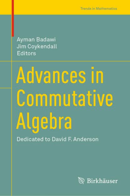 Bild von Advances in Commutative Algebra von Jim (Hrsg.) Coykendall