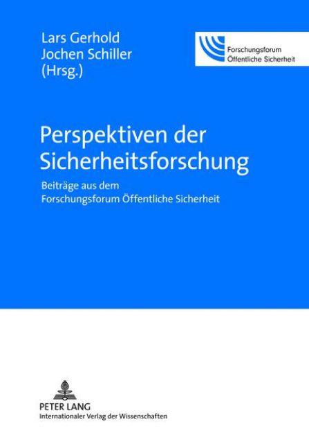 Bild von Perspektiven der Sicherheitsforschung von Jochen (Hrsg.) Schiller