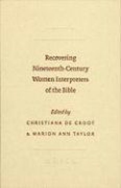 Bild von Recovering Nineteenth-Century Women Interpreters of the Bible von Christiana deGroot