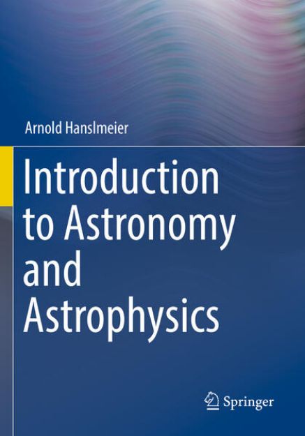 Bild von Introduction to Astronomy and Astrophysics von Arnold Hanslmeier