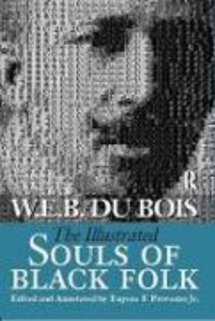 Bild von Illustrated Souls of Black Folk von W. E. B. Du Bois