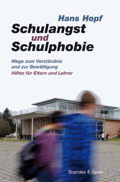 Bild von Schulangst und Schulphobie von Hans Hopf