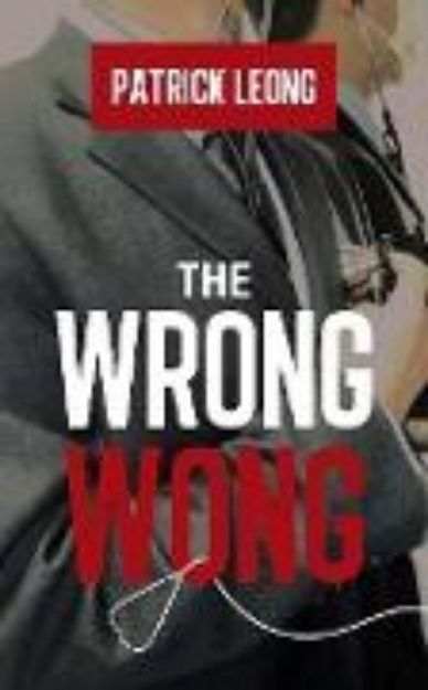 Bild von The Wrong Wong von Patrick Leong