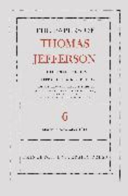 Bild von The Papers of Thomas Jefferson, Retirement Series, Volume 6 von Thomas Jefferson