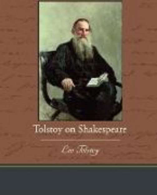 Bild von Tolstoy on Shakespeare von Leo Nikolayevich Tolstoy