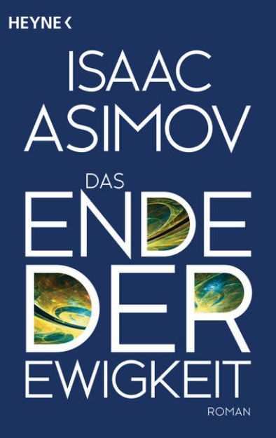 Bild von Das Ende der Ewigkeit von Isaac Asimov