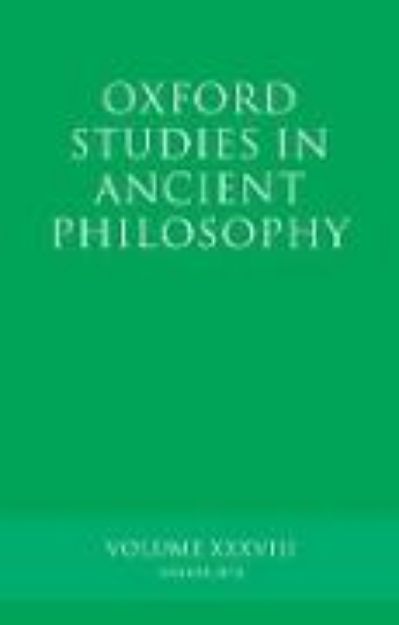 Bild von Oxford Studies in Ancient Philosophy, Volume 38 von Brad (Hrsg.) Inwood