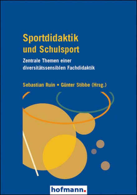 Bild von Sportdidaktik und Schulsport von Sebastian (Hrsg.) Ruin