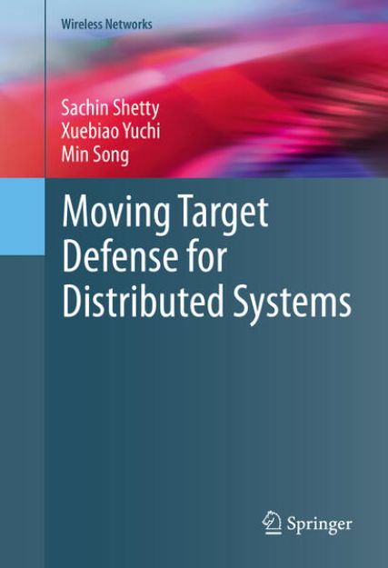 Bild von Moving Target Defense for Distributed Systems von Sachin Shetty