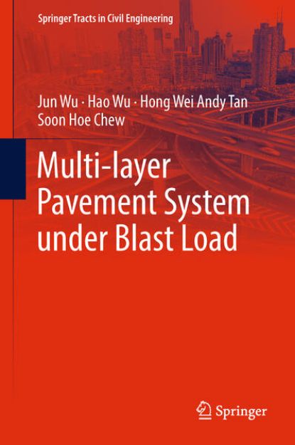 Bild von Multi-layer Pavement System under Blast Load von Jun Wu