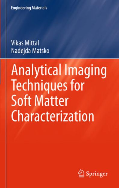 Bild von Analytical Imaging Techniques for Soft Matter Characterization von Vikas Mittal