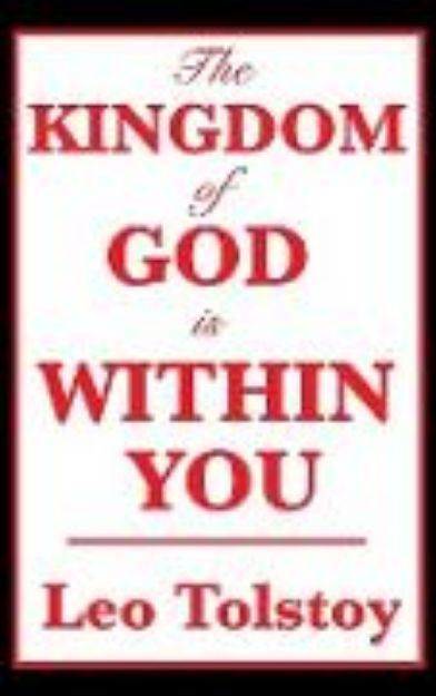 Bild von The Kingdom of God Is Within You von Leo Nikolayevich Tolstoy