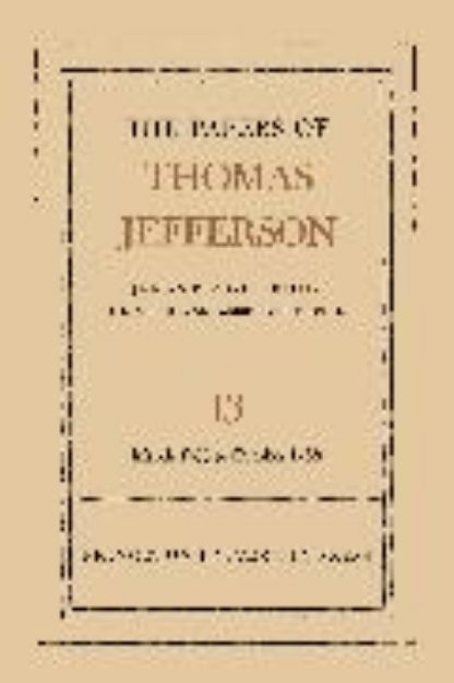 Bild von The Papers of Thomas Jefferson, Volume 13 von Thomas Jefferson