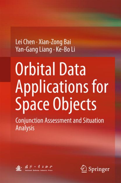 Bild von Orbital Data Applications for Space Objects von Lei Chen