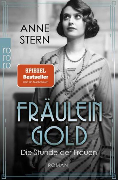 Bild von Fräulein Gold: Die Stunde der Frauen von Anne Stern