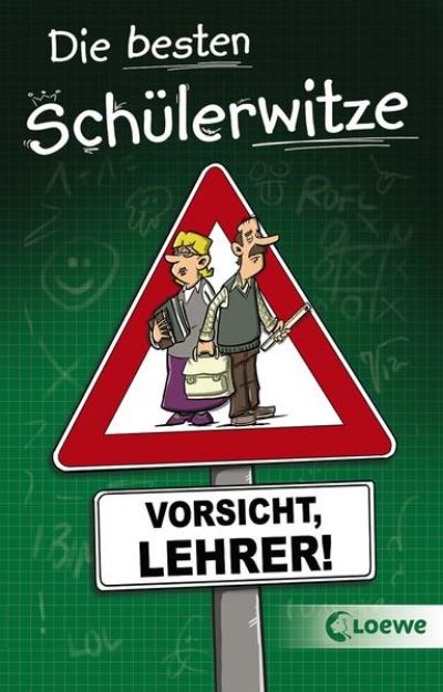 Bild von Die besten Schülerwitze - Vorsicht, Lehrer! von Hans-Peter (Hrsg.) Schneider