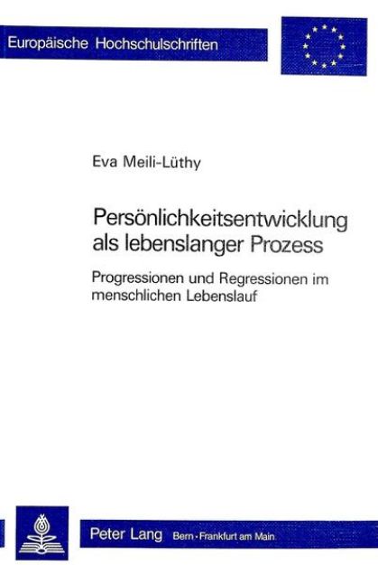 Bild von Persönlichkeitsentwicklung als lebenslanger Prozess von Eva Meili-Lüthy