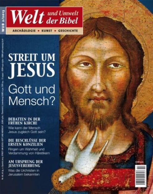 Bild von Welt und Umwelt der Bibel / Streit um Jesus von Helga Kaiser