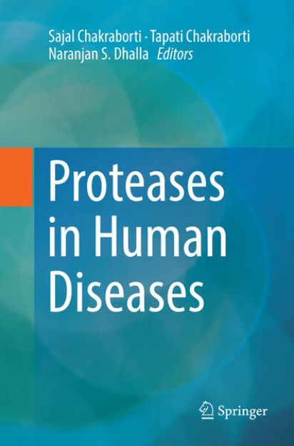 Bild von Proteases in Human Diseases von Sajal (Hrsg.) Chakraborti