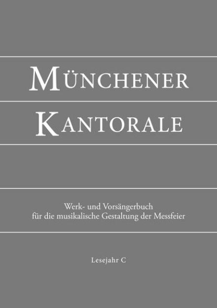 Bild von Münchener Kantorale: Lesejahr C. Werkbuch