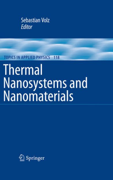 Bild von Thermal Nanosystems and Nanomaterials von Sebastian (Hrsg.) Volz