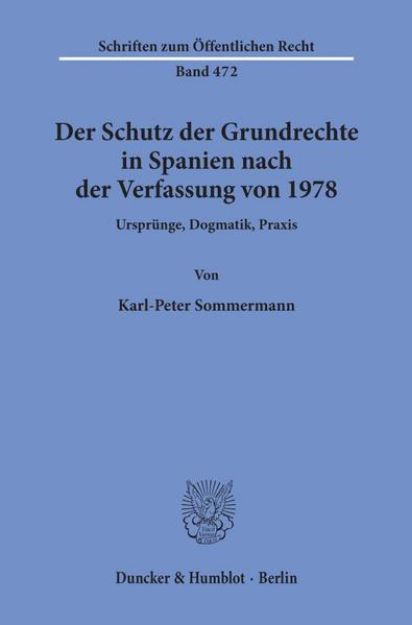 Bild von Der Schutz der Grundrechte in Spanien nach der Verfassung von 1978 von Karl-Peter Sommermann