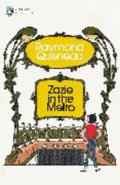 Bild von Zazie in the Metro von Raymond Queneau