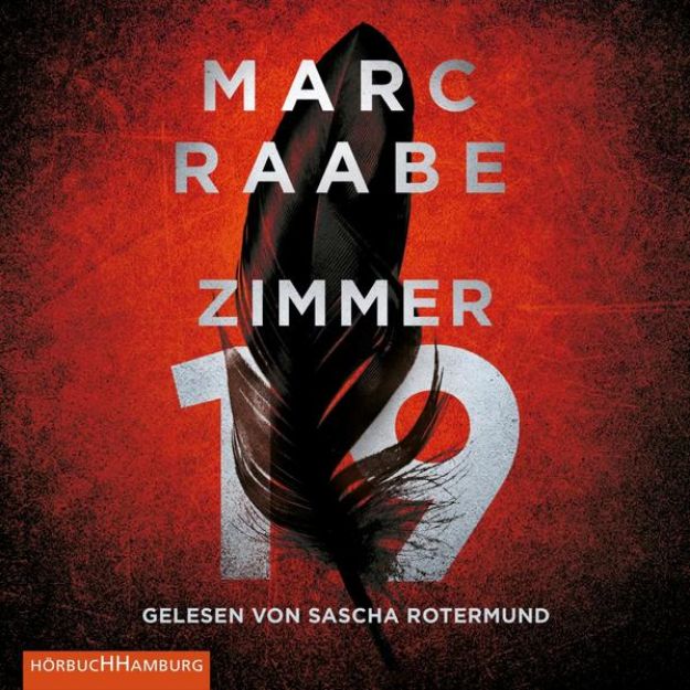 Bild von Zimmer 19 (Tom Babylon-Serie 2) von Marc Raabe