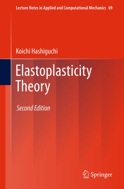 Bild von Elastoplasticity Theory von Koichi Hashiguchi