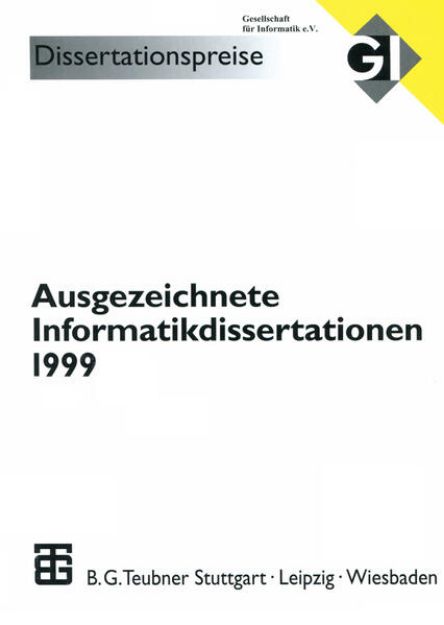 Bild von Ausgezeichnete Informatikdissertationen 1999 von Herbert (Hrsg.) Fiedler