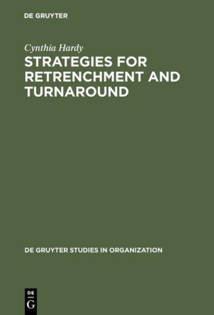 Bild von Strategies for Retrenchment and Turnaround von Cynthia Hardy