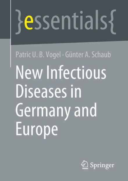 Bild von New Infectious Diseases in Germany and Europe von Günter A. Schaub