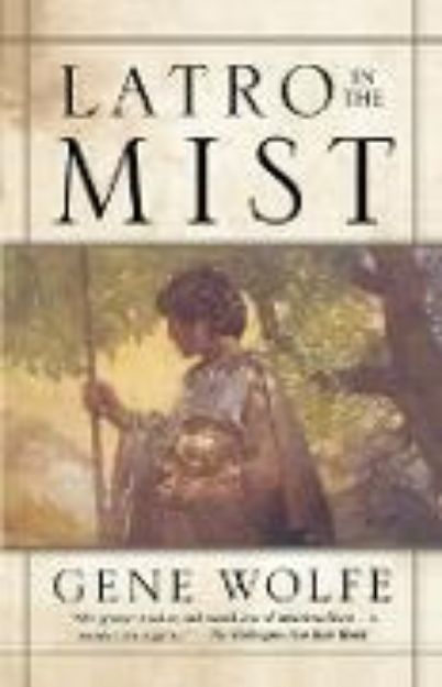 Bild von Latro in the Mist von Gene Wolfe