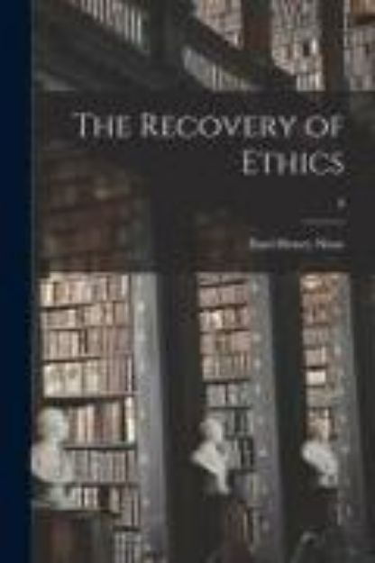 Bild von The Recovery of Ethics; 0 von Paul Henry Nitze