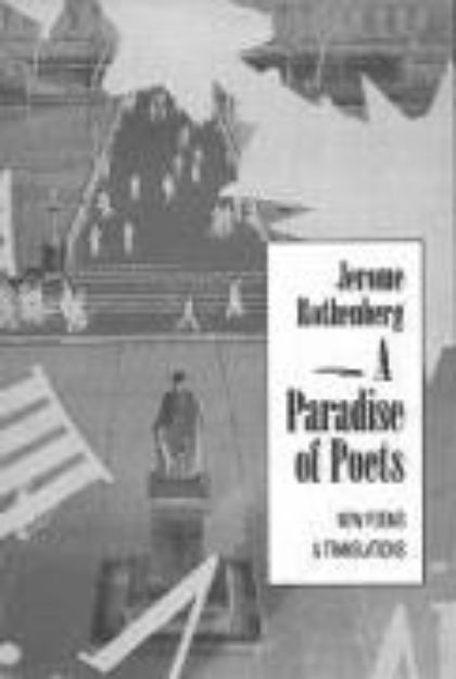 Bild zu A Paradise of Poets: New Poems & Translations von Jerome Rothenberg