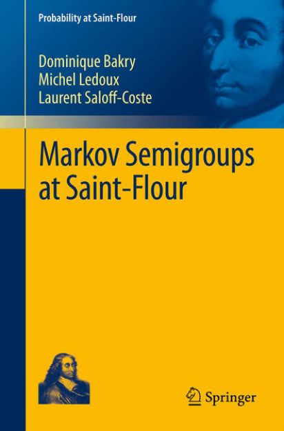 Bild von Markov Semigroups at Saint-Flour von Dominique Bakry