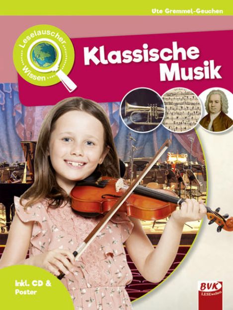 Bild von Leselauscher Wissen: Klassische Musik (inkl. CD) von Ute Gremmel-Geuchen