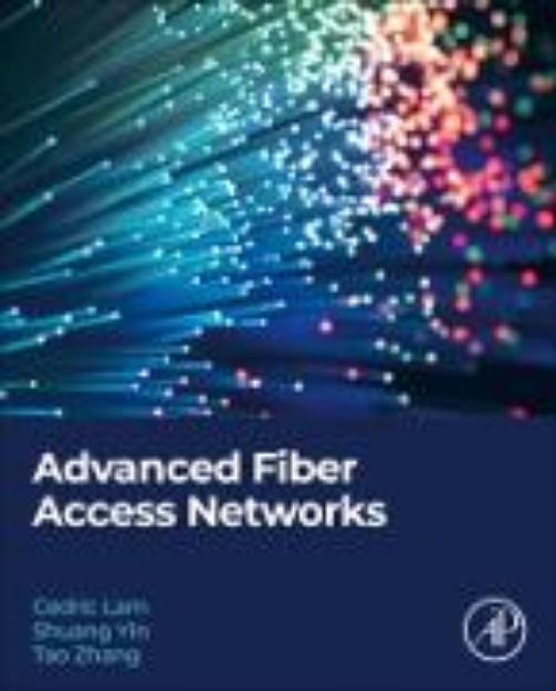 Bild von Advanced Fiber Access Networks von Lam Cedric F.