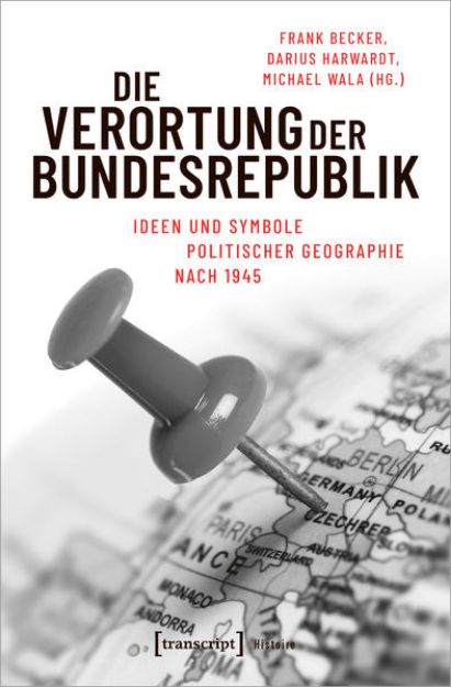 Bild zu Die Verortung der Bundesrepublik von Frank (Hrsg.) Becker