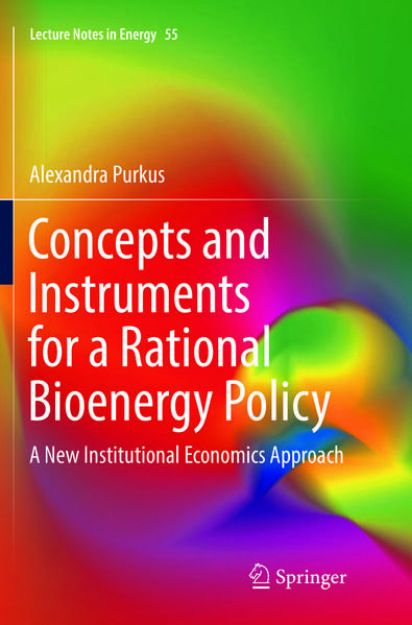 Bild von Concepts and Instruments for a Rational Bioenergy Policy von Alexandra Purkus