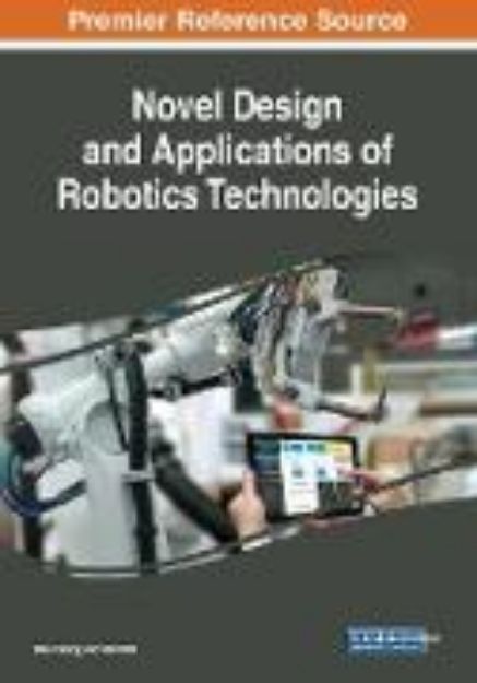 Bild von Novel Design and Applications of Robotics Technologies von Bin (Hrsg.) Wei