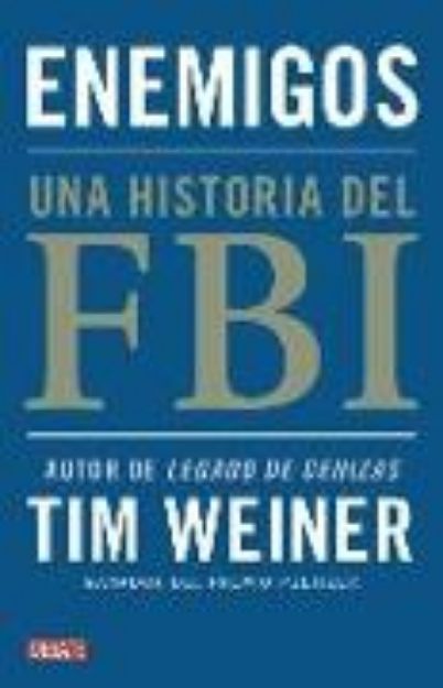 Bild von Enemigos : una historia del FBI von Tim Weiner